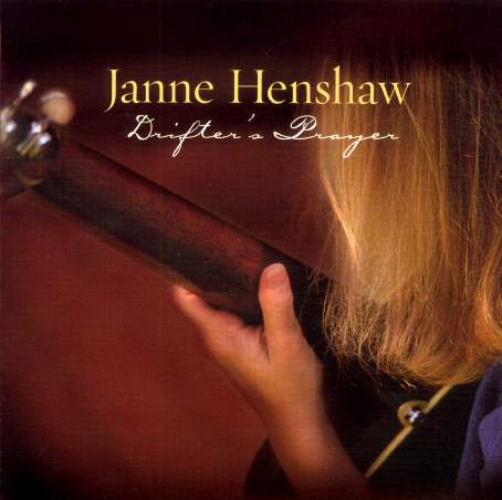 "Drifter's Prayer" CD -- Janne Henshaw