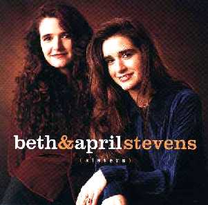 Beth & April Stevens' CD - "Sisters"